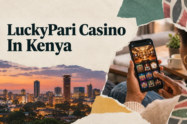 LuckyPari Casino In Kenya